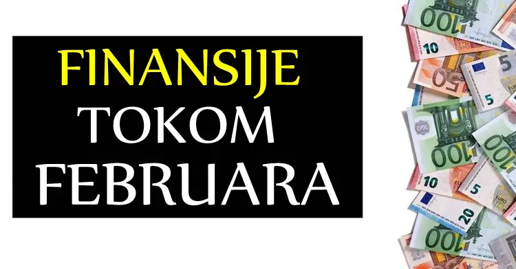 Finansije u februaru:Cak tri znaka ce biti jako iznenadjena!