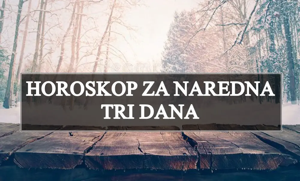 Horoskop za naredna tri dana , Ovan preuzima inicijativu, a Bik je uporan u ostavrenju svojih ciljeva.