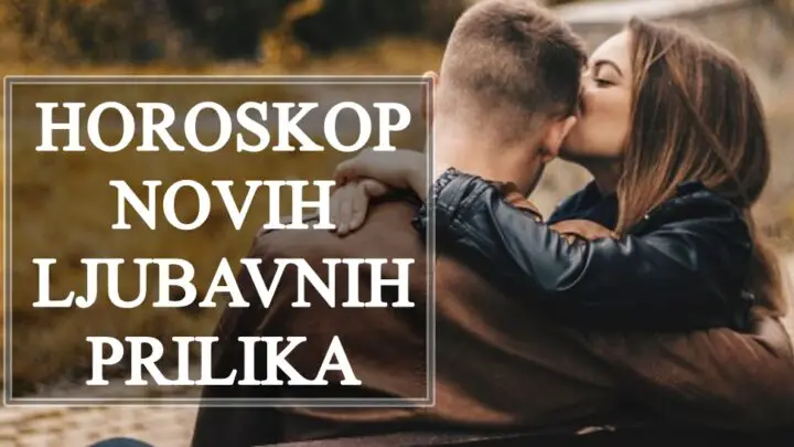 Novi ljubavni pocetci do kraja januara sledi ovim znakovima zodijaka !