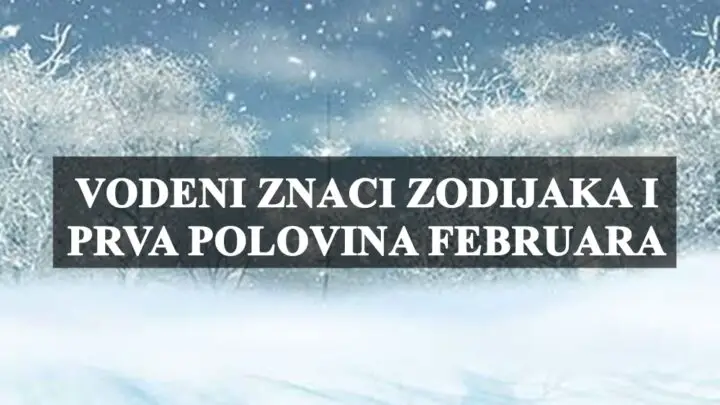 Vodeni znakovi zodijaka Rak Skorpija i Ribe i prva polovina Februara !