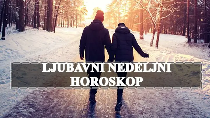 Ljubavni nedeljni horoskop: Evo i korisnih informacija za vas ljubavni zivot!