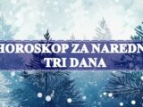 Horoskop za naredna tri dana