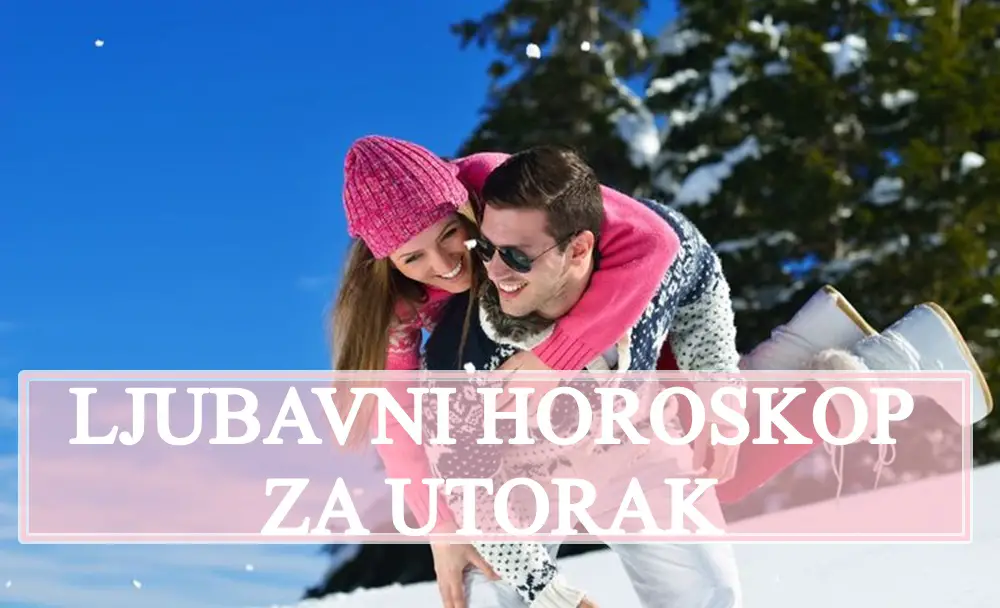 Ljubavni horoskop za utorak Ovan zeljan avanture, a Bik iskren sa svojim partnerom.