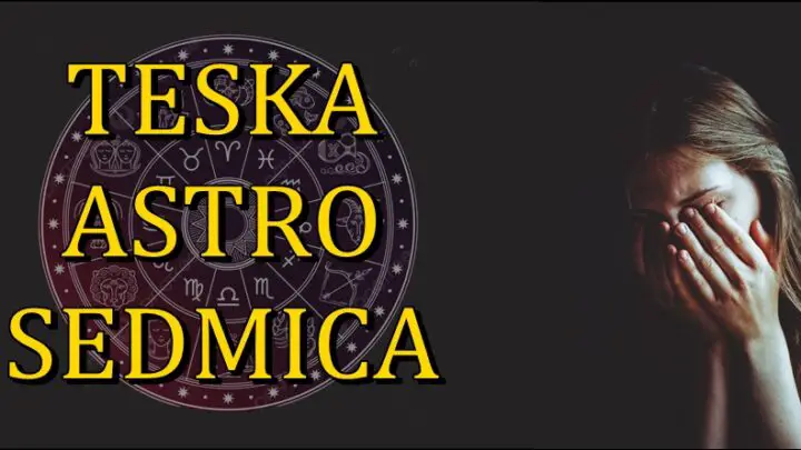 Ove znakove ceka teska astro sedmica:U periodu od 5. do 12.februara moraju biti pazljivi!