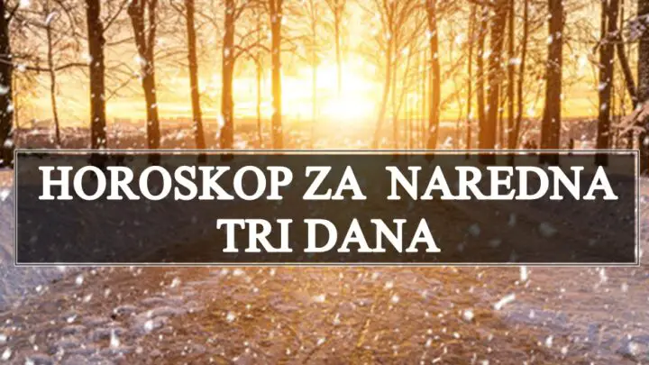 Horoskop za naredna tri dana neko se bori za pogresnu osobu….