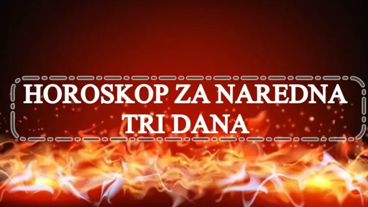 Horoskop za naredna tri dana , evo sta vas to ocekuje u ovom periodu !