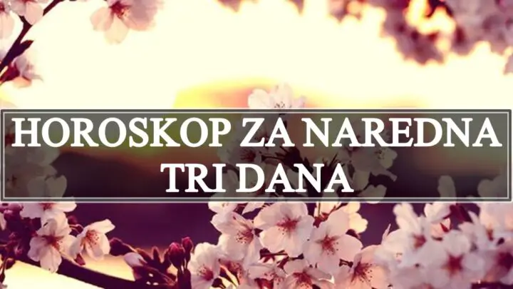 Horoskop za sledeca tri dana , Vage veoma diplomaticne,a jarac stvara red u svom zivotu!