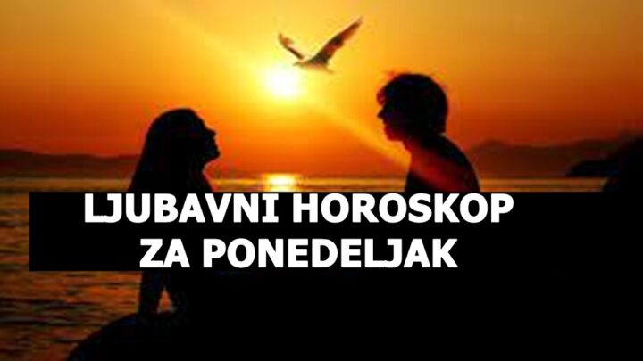 Ljubavni horoskop za ponedeljak ovaj znak ce dobiti poruku koju dugo ceka!