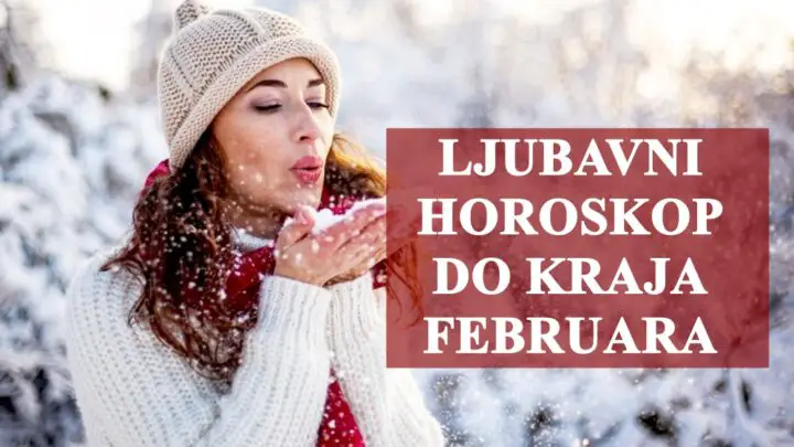 Ljubavni horoskop do kraja februara , Bikovi pred vama je harmonicno vreme , a Rakovi se osecaju predivno.