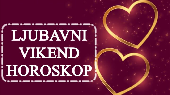 Ljubavni vikend horoskop Lavovi vikend je povoljan za flert,a Vodolije bi mogle da iznenade partnera !
