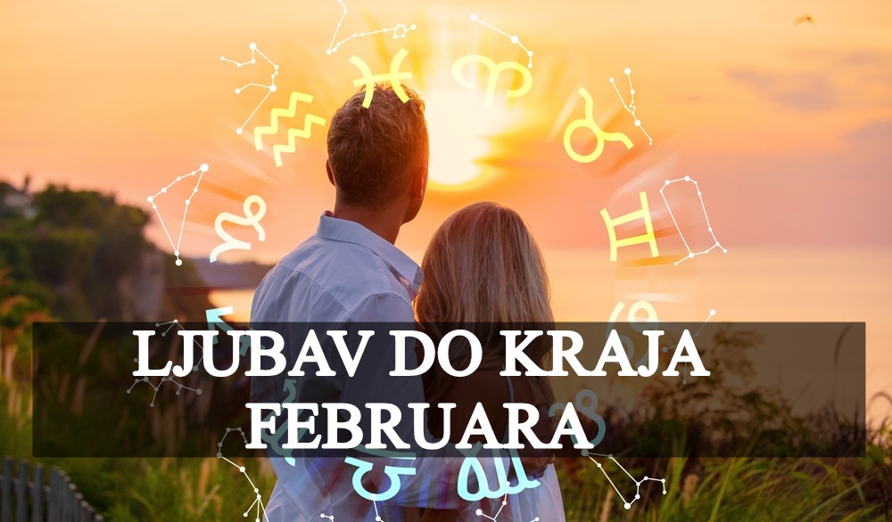 Ljubavni horoskop do kraja februara ,Iskoritite ovo vrijeme za ono najbolje u vama a to je ljubav !
