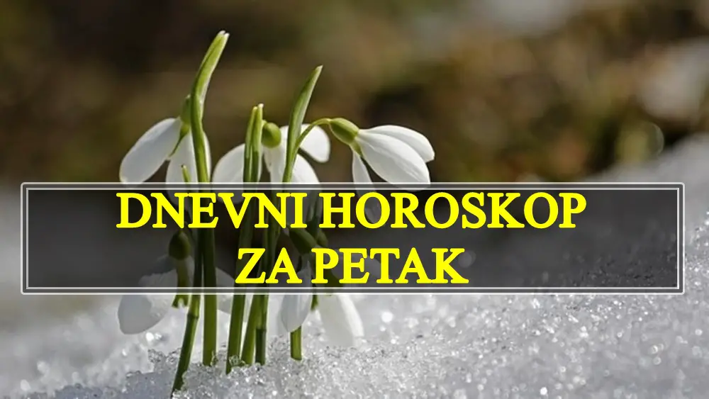 Dnevni horoskop za petak, dan za akciju pun energije i hrabrosti za neke znakove zodijaka.