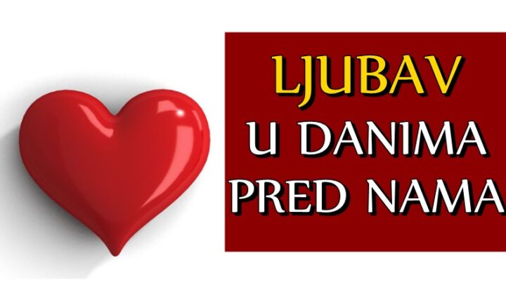 Ljubav u danima pred nama:Jednog zodijaka ceka emotivna carolija!