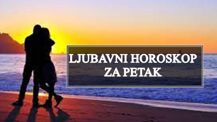 Ljubavni horoskop za petak , Lav romantican i stabilan , a Djevica pokusava da rijesi probleme !