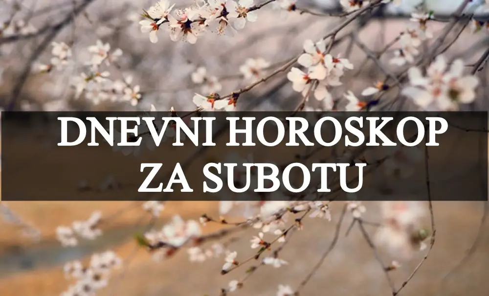 Dnevni horoskop za subotu,nekome dan za pamcenje, nekome ne daj Boze da se ponovi!