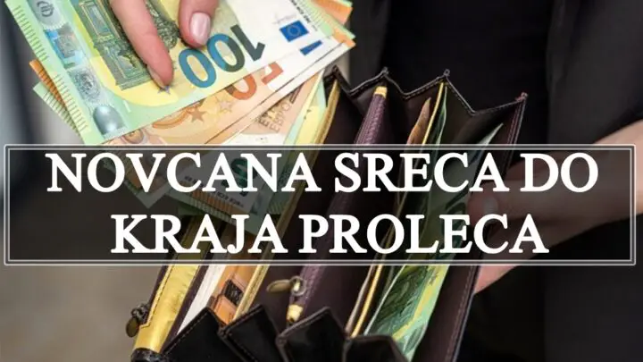NOVČANA SREĆA DO KRAJA PROLEĆA: Ovim znacima će se desiti mnogo toga sjajnog!