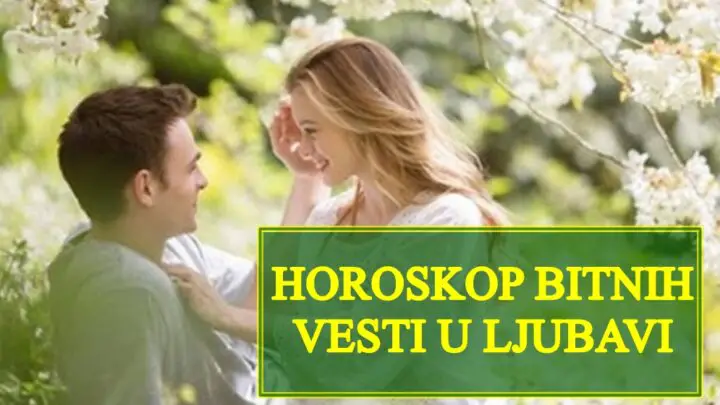 HOROSKOP BITNIH VESTI U LJUBAVI: Neke neočekivane, a neverovatno bitne stvari stižu OVIM znacima!