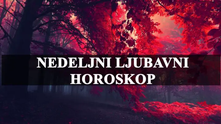 Nedeljni ljubavni horoskop, procitajte sta vas to u ljubavi ceka !