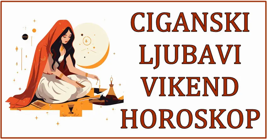 Ciganski ljubavni vikend horoskop: Škorpijama stiže vikend ispunjen srećom!