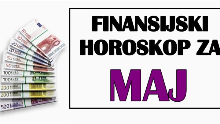 Finansijski mesečni horoskop: Evo šta će MAJ doneti SVIM znacima!