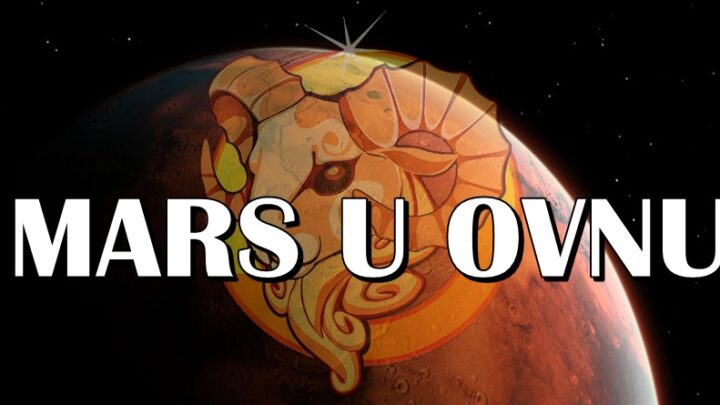 Do 9.juna je Mars u znaku Ovna:Luda desavanja i fatalne ljubavi slede!
