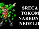 Sreca tokom naredne nedelje , evo na kjo nacin se manifestuje!