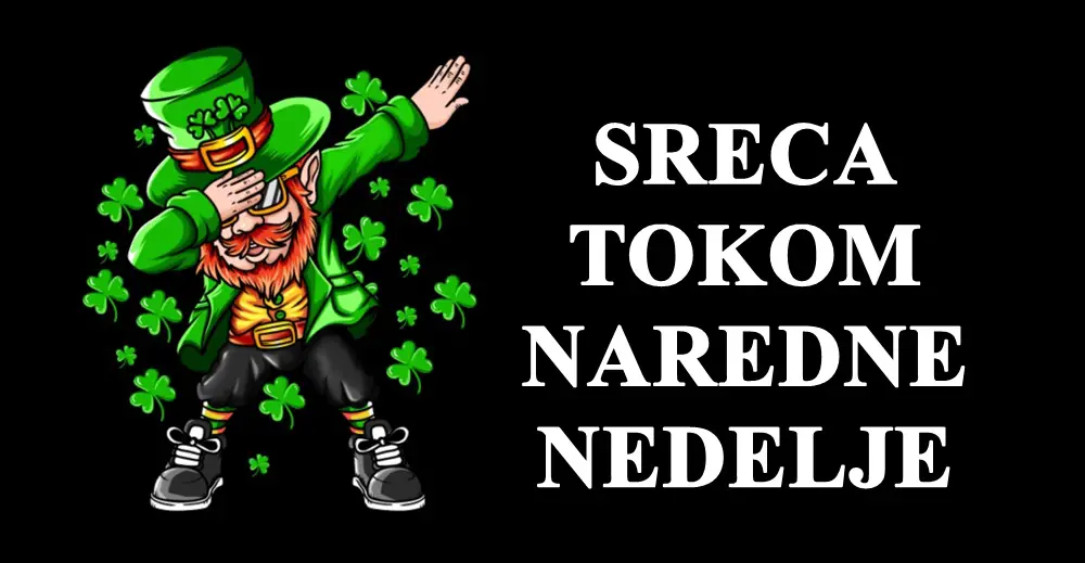 Sreca tokom naredne nedelje , evo na ko nacin se manifestuje! Sreca tokom naredne nedelje , evo na ko nacin se manifestuje!