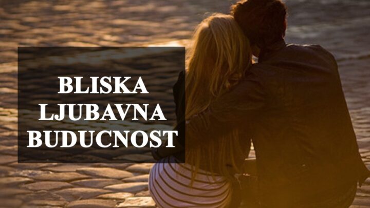 Evo prognoze za ljubavnu blisku budućnost za sve znakove zodijaka!