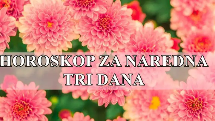 Petak subota i nedelja , saznajte sta vas u ova tri dana ocekuje !