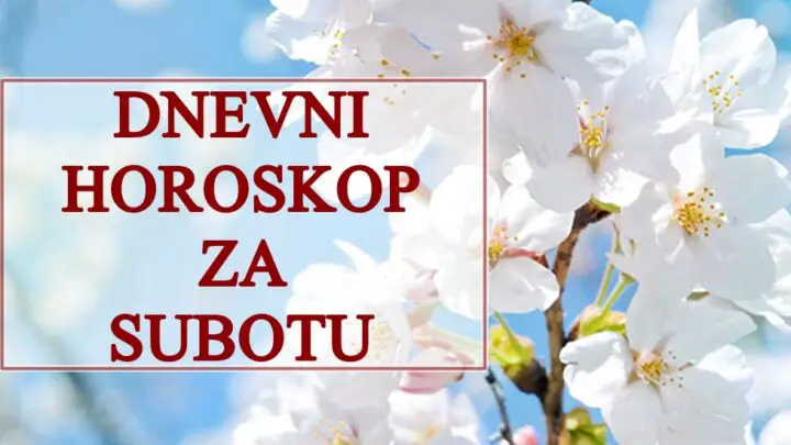 DNEVNI   HOROSKOP za SUBOTU : Ribu ocekuje nesto DIVNO, a Rak dobija NEVEROVATNU PONUDU…