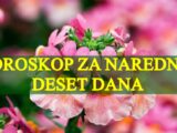 Detaljan Horoskop za Narednih Deset Dana za Sve Znakove Zodijaka