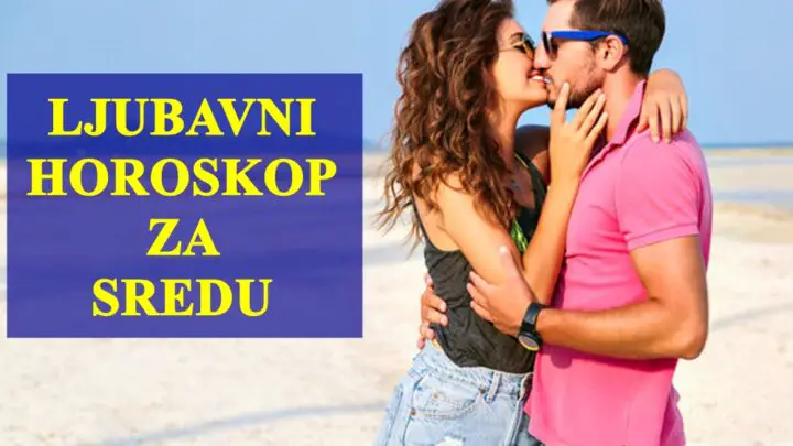 Ljubavni horoskop za sredu, Blizanci se suocavaju sa nesporazumima sa partnerom,a Strelac uziva u sreci.