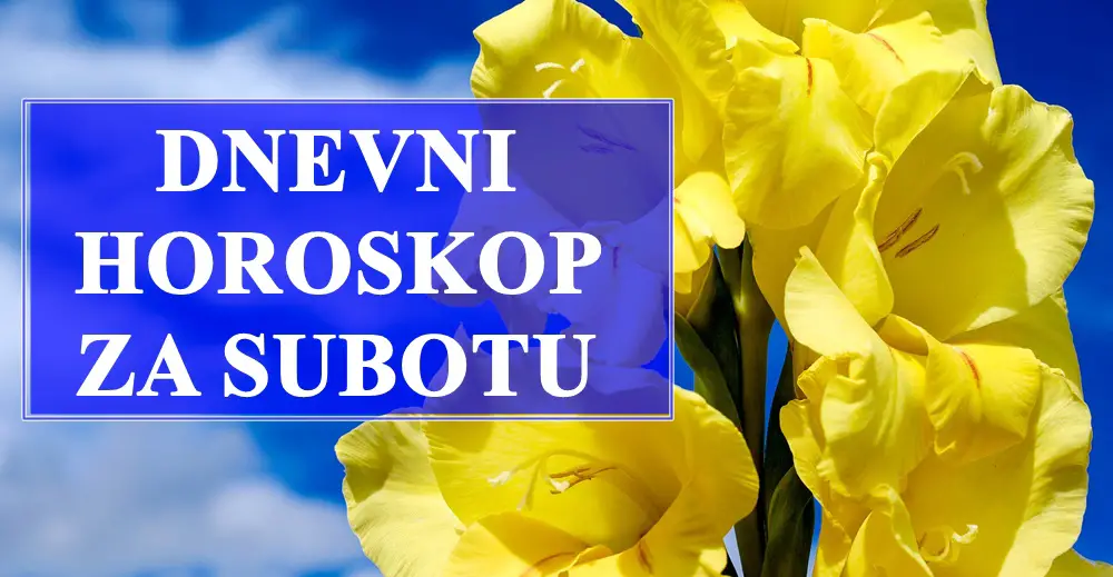 Dnevni horoskop za subotu , saznajte sta vas to ceka ove subote ! Dnevni horoskop za subotu , saznajte sta vas to ceka ove subote !
