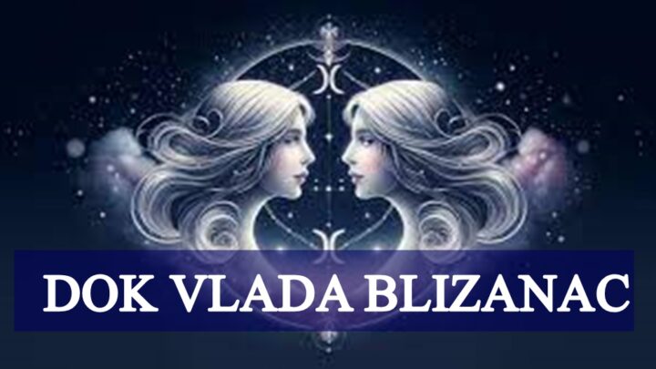 Dok vlada Blizanac do 20 juna, bicete znatizeljni i fleksibilni i otvoreni za nove ideje.