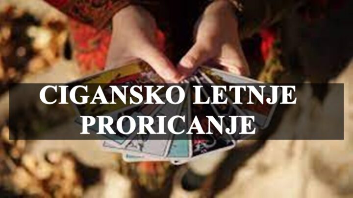 Cigansko letnje proricanje za sve znakove zodijaka, evo sta vas ceka !