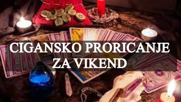 Cigansko vikend proricanje za sve znakove zodijaka , saznajte sta avm kazu cigancice.