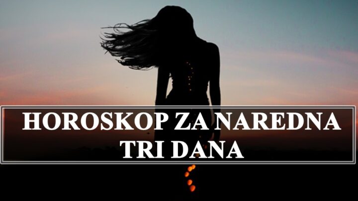 Horoskop za naredna tri dana, saznajte sta vas ocekuje u zdravlju poslu i ljubavi !