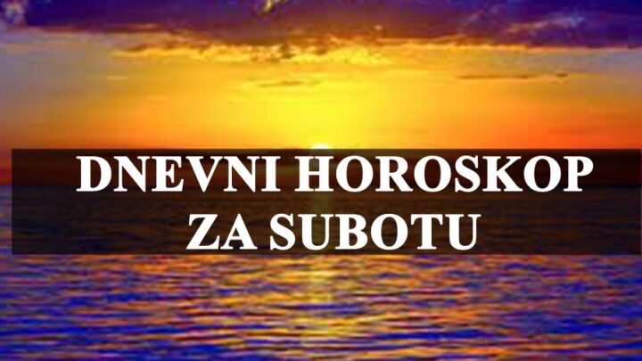 Dnevni horoskop za subotu za sve znakove zodijaka !