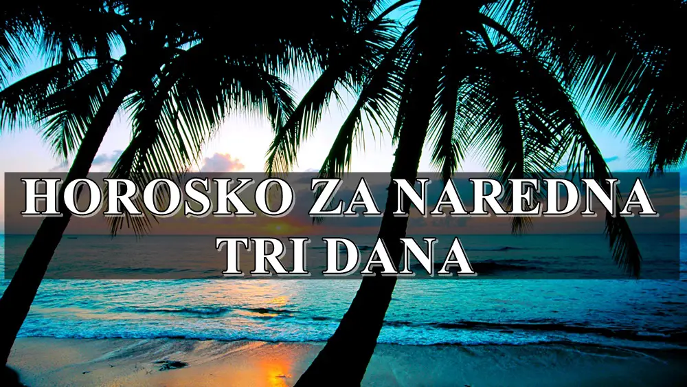 Horoskop za naredna tri dana , saznajte sta vas to ocekuje !