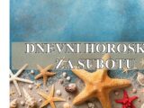 Dnevni horoskop za subotu,Jarcevi praktičnost i odgovornost će biti vaši glavni alati danas!