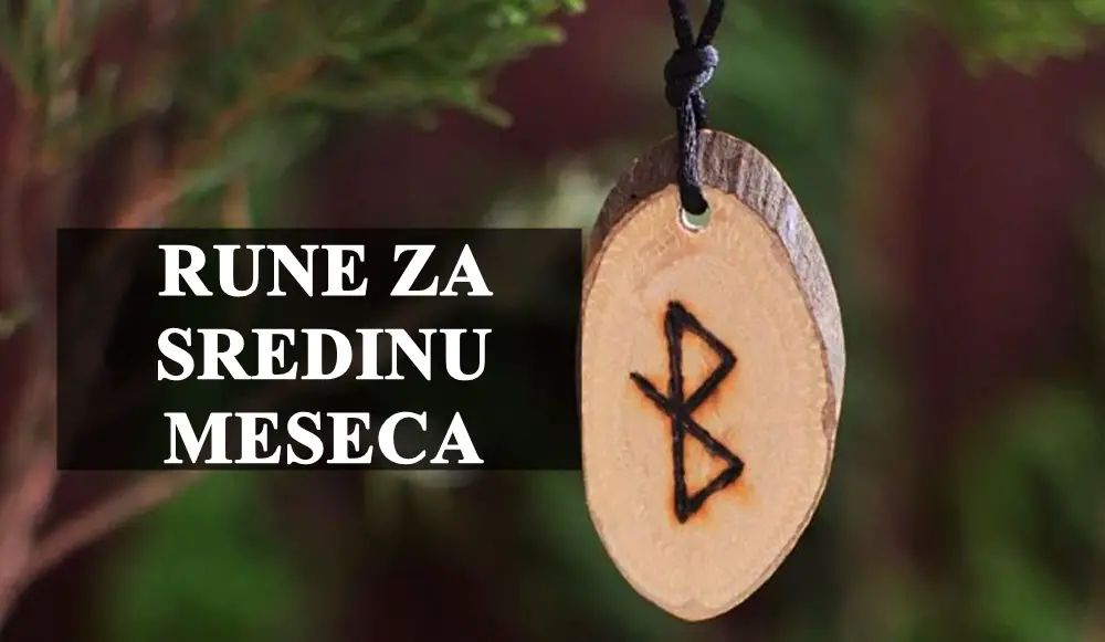 Rune sredinom meseca juna zas ve znake zodijaka !