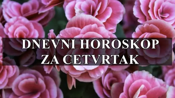Dnevni horoskop za cetvrtak , Rakovi emocionalno osjetljivi.a Strelci imaju nove vidike.