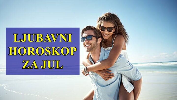 Ljubavni horoskop za mesec jul , za neke znakove dolazi do ostavrenja zelja !