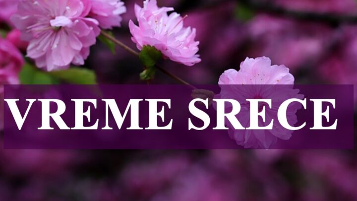 Pred ovim znacima je vreme ispunjenja zelja i srece.