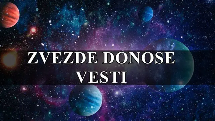Zvezde donose vesti za sve znake zodijaka za naredni period !