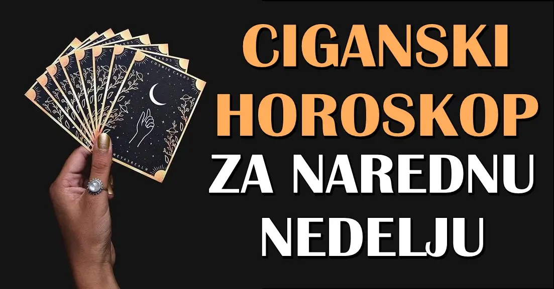 CIGANSKI NEDELJNI HOROSKOP: Jarčeve čeka mnogo toga lepog, dok će OVI znaci biti veoma tužni!