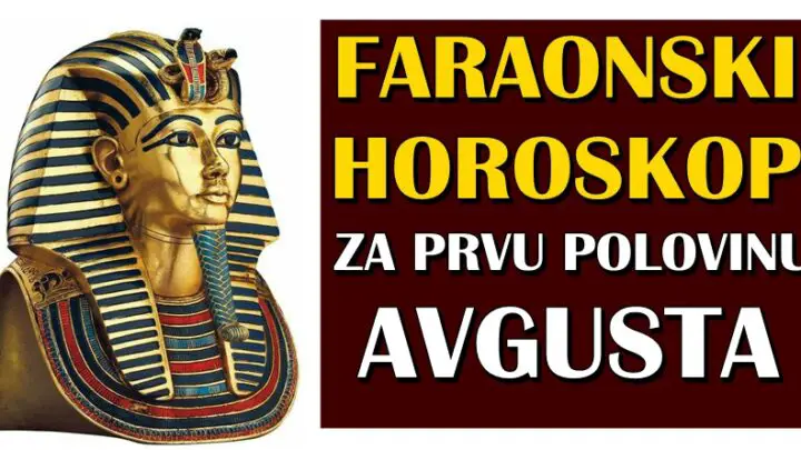 Faraonski horoskop za prvu polovinu avgusta: Bik će biti raspoložen, dok će se OVAJ znak boriti sa tugom!