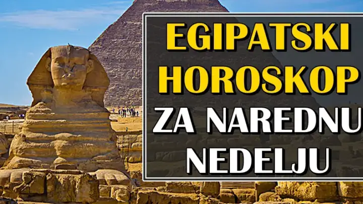 Egipatski horoskop za narednu nedelju: Škorpiji stižu uspesi, dok će Ribe i OVAJ znak morati da povedu računa o svemu!