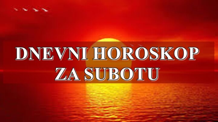 Dnevni horoskop za SUBOTU: Samo sjajni trenuci čekaju Bika i OVOG znaka, dok će Ribe brinuti!