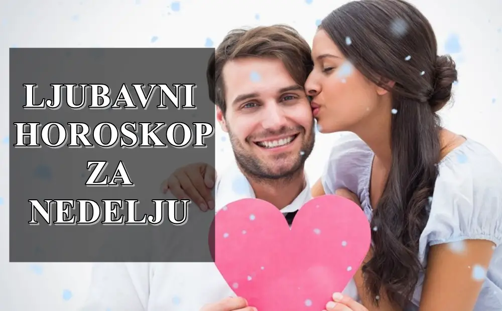 Dnevni ljubavni horoskop za NEDELJU: Bivša ljubav ne prestaje razmišljati o OVIM znacima!